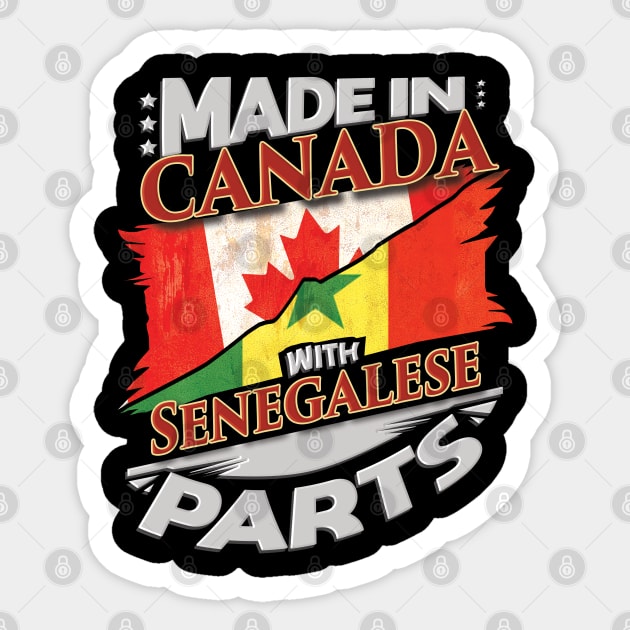 Made In Canada With Senegalese Parts - Gift for Senegalese From Senegal Sticker by Country Flags